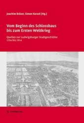 Titelblatt der Quellenedition mit historischer Ansicht von Ludwigsburg