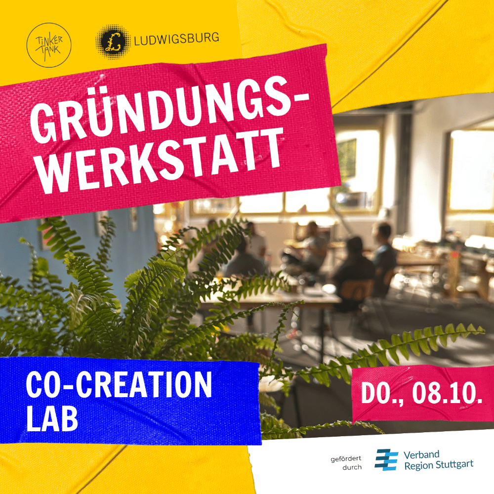 Gründungs-Werkstatt: Co-Creation Lab